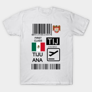 Tijuana Mexico travel ticket T-Shirt